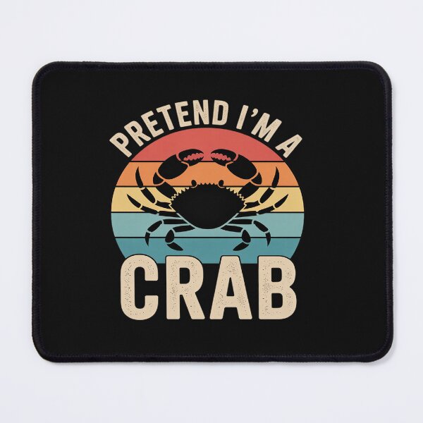 Item preview, Pretend I'm a Crab Vintage Halloween Crabs Lover designed and sold by tkhrbika.