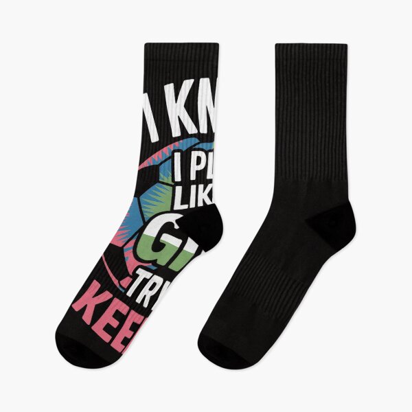 Item preview, I Know I Play Like A Girl Try To Keep Up Soccer Girl designed and sold by chaeningplan.