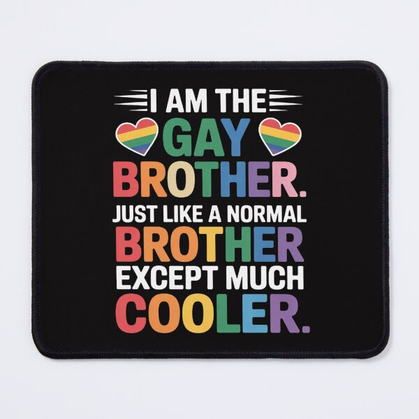 Item preview, I Am The Gay Brother Matching Pride LGBT Heart Gay Lesbian designed and sold by teltvitossuilea.