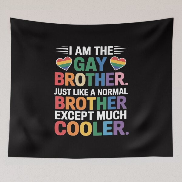 Item preview, I Am The Gay Brother Matching Pride LGBT Heart Gay Lesbian designed and sold by teltvitossuilea.
