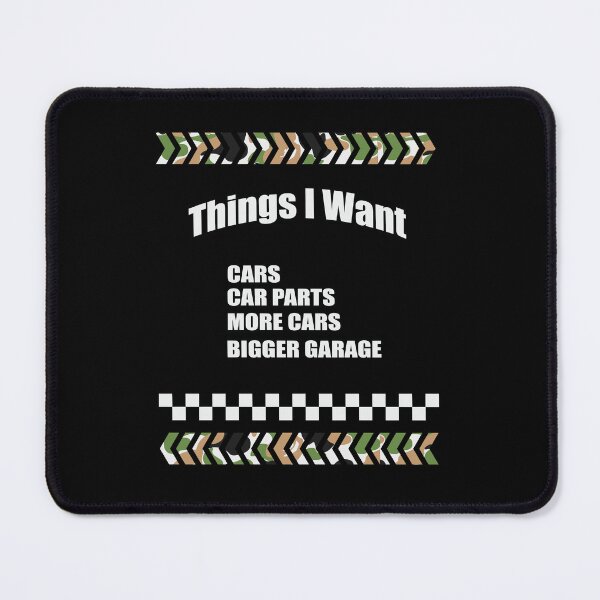 Item preview, Things I Want - Car Parts Enthusiast Auto Mechanic MEME designed and sold by UGOT2SEETHIS STUDIO.