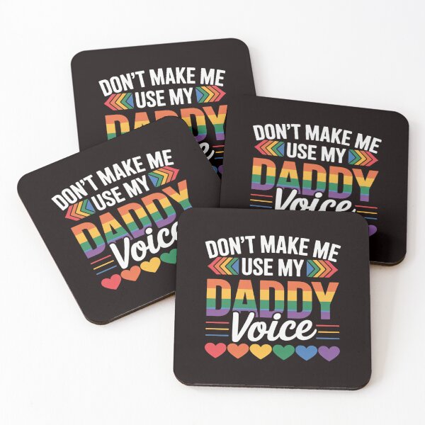Item preview, Gay Dont Make Me Use Daddy Voice Rainbow Pride Flag LGBT Men designed and sold by lavethediso.