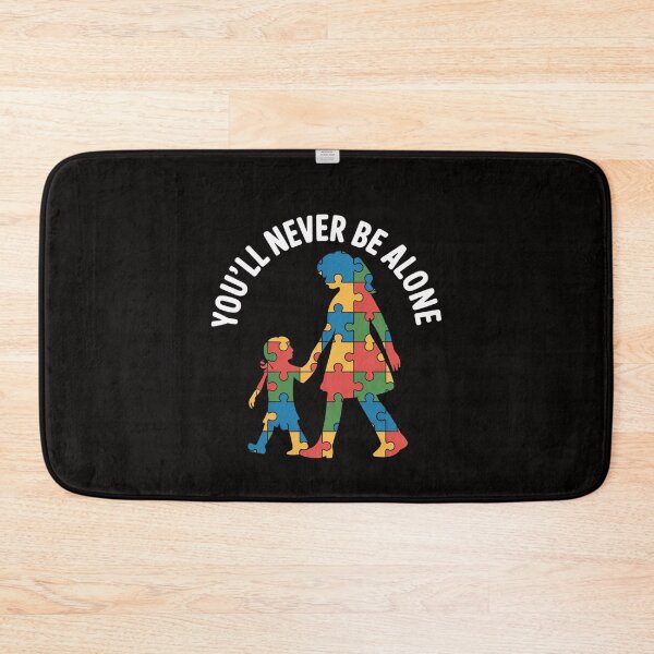 Item preview, You'll Never Be Alone Mother Son Daughter Autism Awareness designed and sold by czechascheledu.