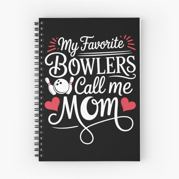 Item preview, My Favorite Bowlers Call Me Mom Bowling Mom Of A Bowler Mama designed and sold by Morphologiona.