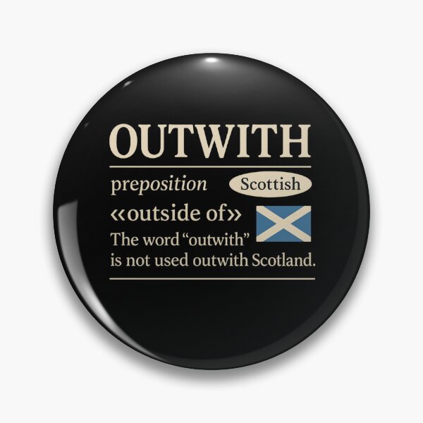 Item preview, Outwith Scottish Word Language Dictionary Definition Scotland flag designed and sold by ArcanePrintsxo.