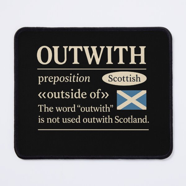 Item preview, Outwith Scottish Word Language Dictionary Definition Scotland flag designed and sold by ArcanePrintsxo.