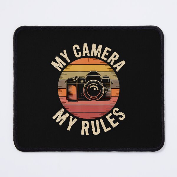 Item preview, My Camera My Rules Funny Photographer designed and sold by pfanodlnazb.