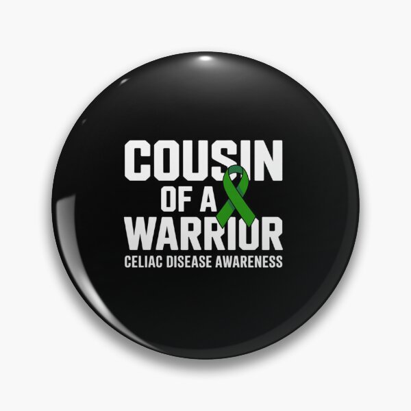 Item preview, Cousin of a Warrior Green Ribbon Celiac Disease Awareness designed and sold by repconomArt.