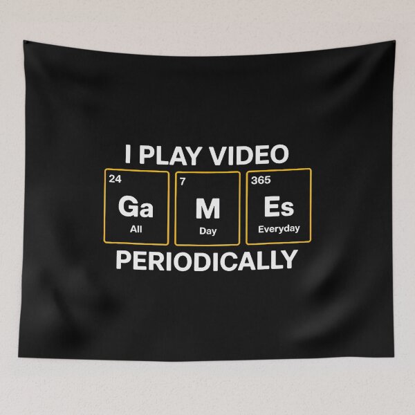 Item preview, I Play Video Games Periodically Humor designed and sold by elihletoriong.