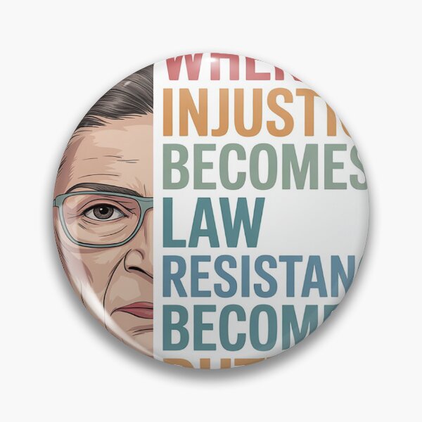 Item preview, RBG Shirt, When Injustice Becomes Law Resistance Becomes Duty designed and sold by lamsaoniutoi.