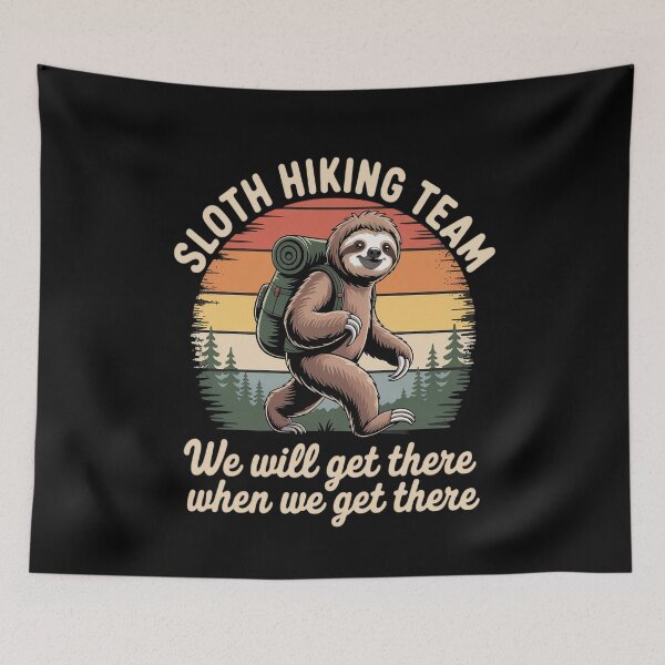 Item preview, Retro Sloth Hiking Team We'll Get There When We Get There designed and sold by countntenov.