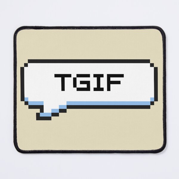 Item preview, TGIF Sticker designed and sold by Potato Quality Prints.
