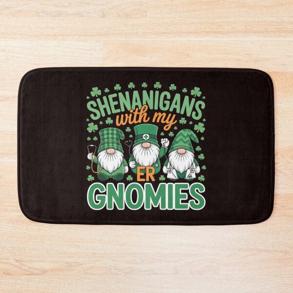 Item preview, Shenanigans With My ER Gnomies St Patricks Day Nurse designed and sold by MichaelStalkas.