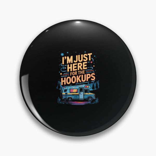 Item preview, Im Just Here For The Hookups Funny Rv Camping Caravan Trip designed and sold by elihletoriong.