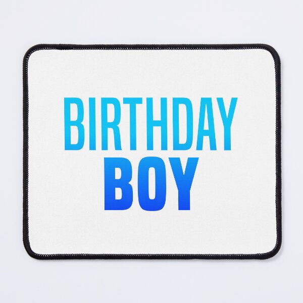 Item preview, Birthday Boy, Blue designed and sold by Memes N Lore .