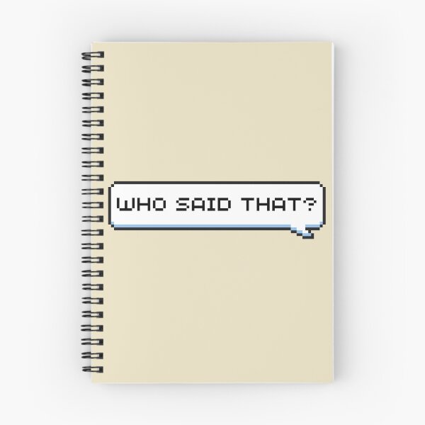 Item preview, Who Said That? Sticker designed and sold by Potato Quality Prints.