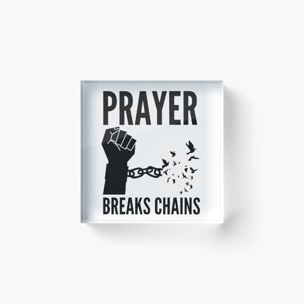 Item preview, Prayer Breaks Chains - Powerful Christian Faith - Black Design designed and sold by MoriaStore.