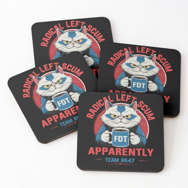 Item preview, Radical Left Scum Apparently Agry Cat FDT Team 8646 designed and sold by pansak.