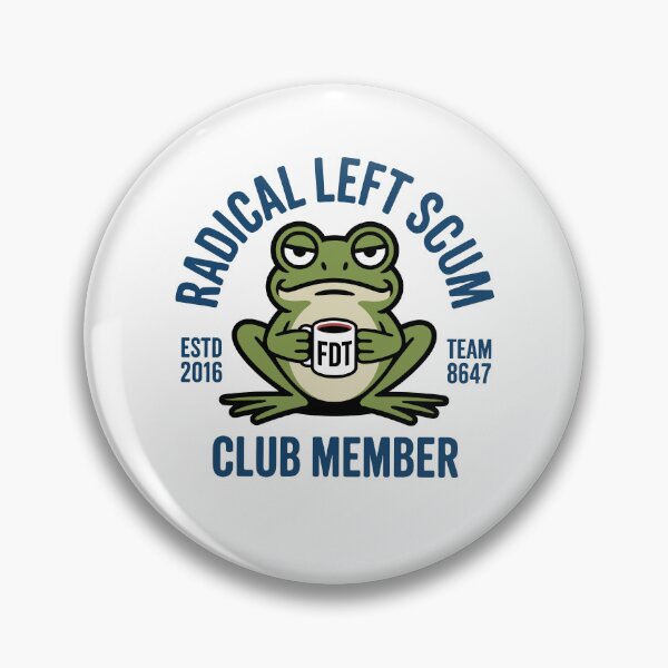 Item preview, Radical Left Scum Club Member Frog Funny Sarcastic Quote designed and sold by pansak.