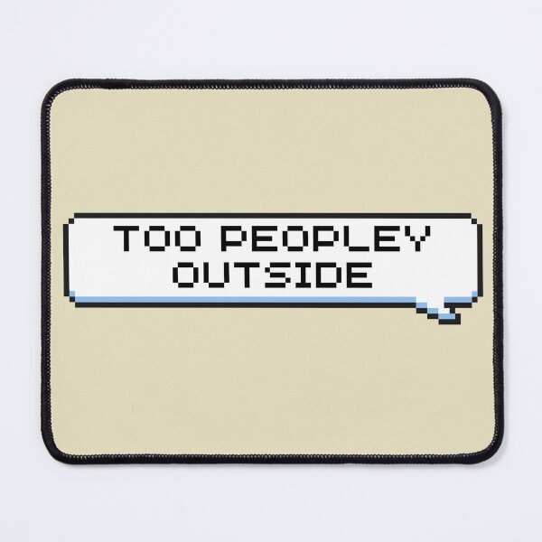 Item preview, Too Peopley Outside Sticker designed and sold by Potato Quality Prints.