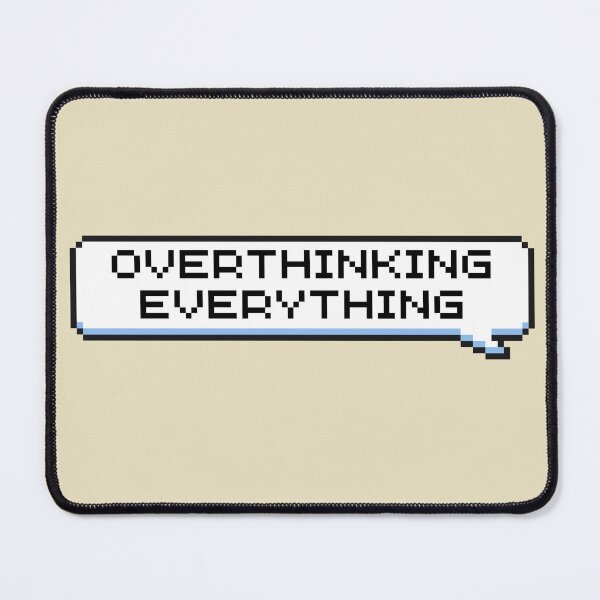 Item preview, Overthinking Everything Sticker designed and sold by Potato Quality Prints.