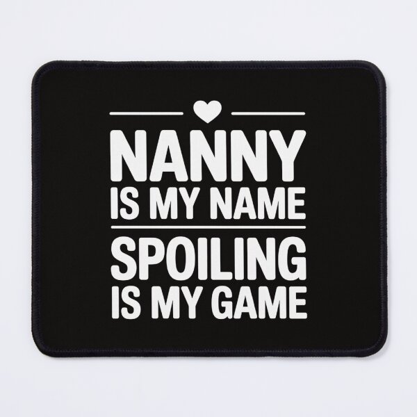 Item preview, Nanny Is My Name Funny Graphic Gifts for Nanny Grandma designed and sold by HudsonErik.