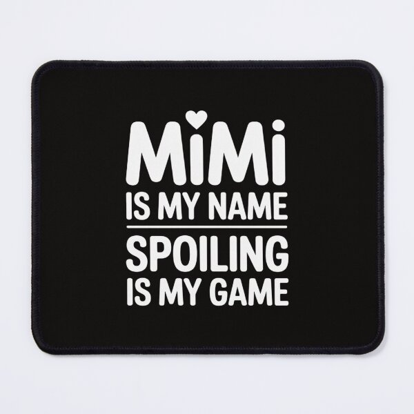 Item preview, Mimi is My Name Funny Mimi Gifts for Mimi Grandma designed and sold by HudsonErik.
