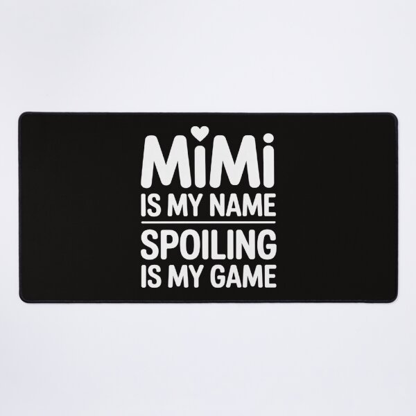 Item preview, Mimi is My Name Funny Mimi Gifts for Mimi Grandma designed and sold by HudsonErik.