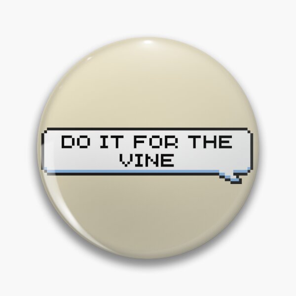 Item preview, Do It For The Vine Sticker designed and sold by Potato Quality Prints.