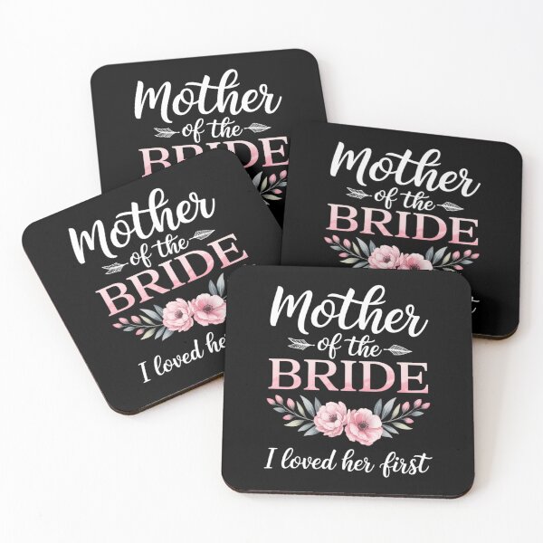 Item preview, Mother of The Bride I Loved Her First Bride and Groom Women designed and sold by JonathalIngham.