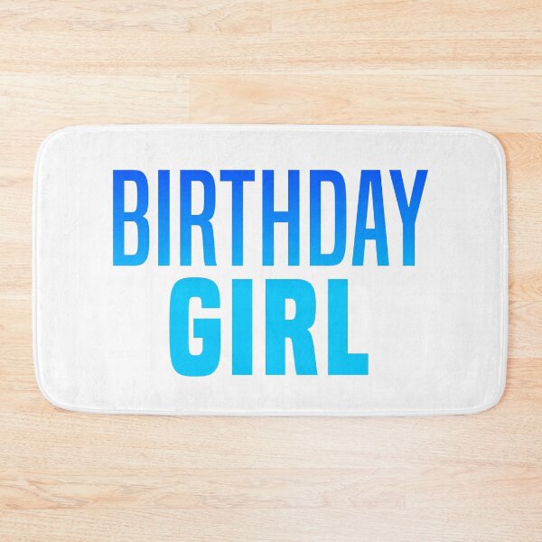 Item preview, Birthday Girl, Blue designed and sold by Memes N Lore .