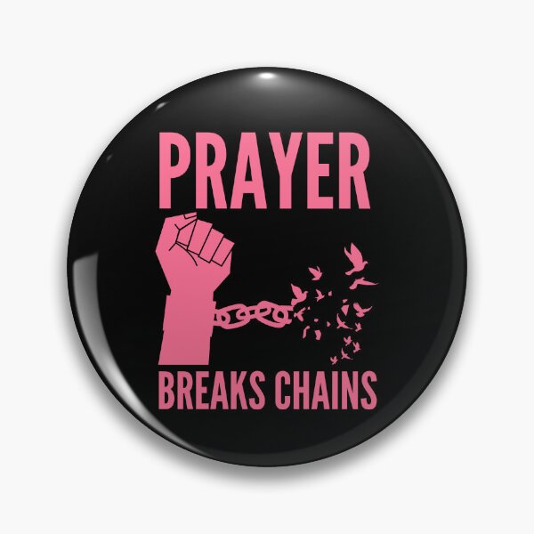 Item preview, Prayer Breaks Chains - Powerful Christian Faith - Pink Design designed and sold by MoriaStore.