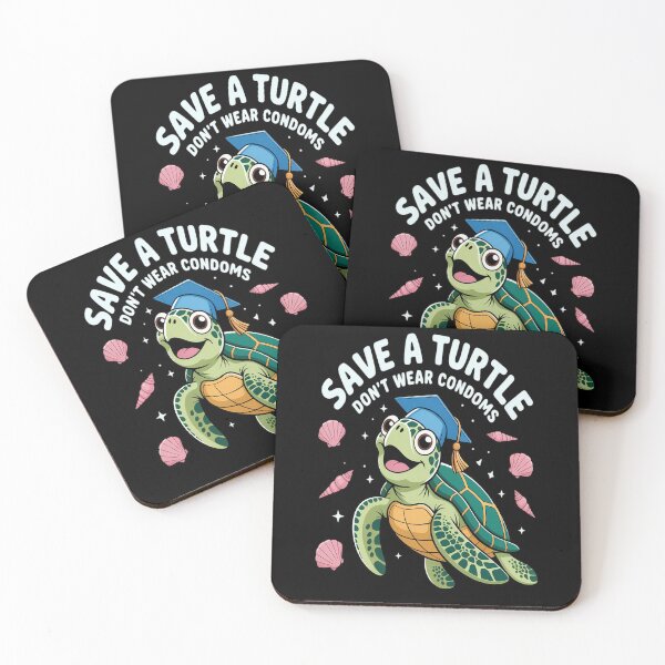 Item preview, Save a Turtle Don’t Wear Condoms designed and sold by ProudForFunny.
