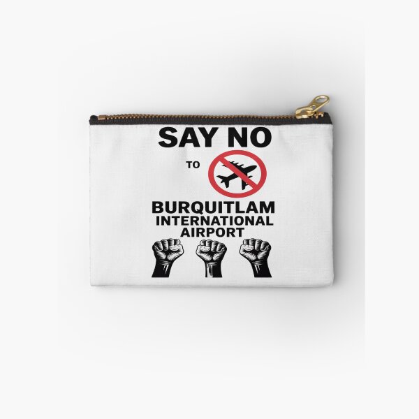 Item preview, Say No to Burquitlam Airport Protest designed and sold by ProudForFunny.