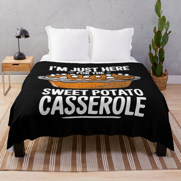 Item preview, I'M Just Here For The Sweet Potato Casserole Thanksgiving designed and sold by jayeshainch.