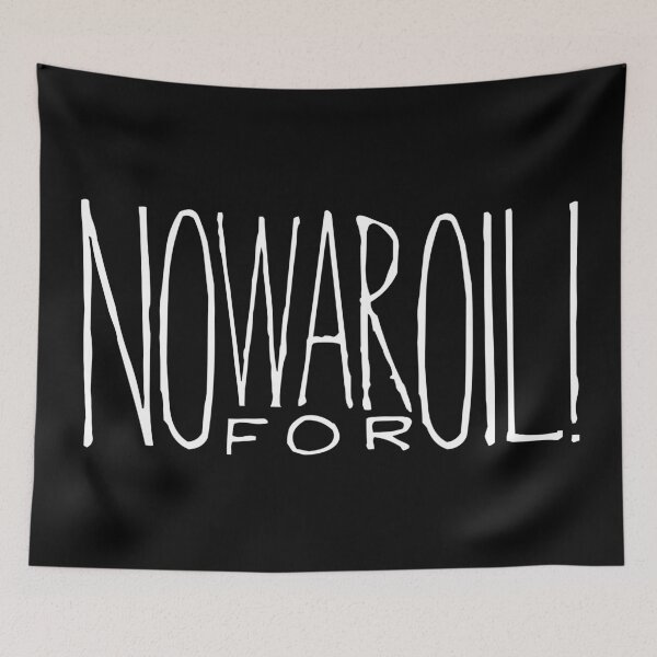 Item preview, No War For Oil! designed and sold by BANDOFSCRIBBLE Hollywood.