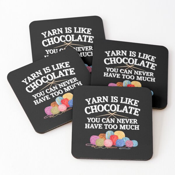 Item preview, Yarn Is Like Chocolate For Knitting Chocolate Lover designed and sold by endabettyau.