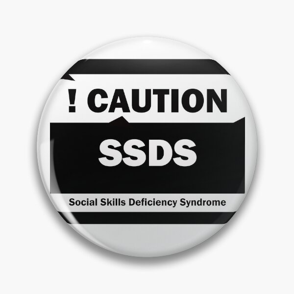 Item preview, Caution Social Skills Deficiency Syndrome designed and sold by CinKim.