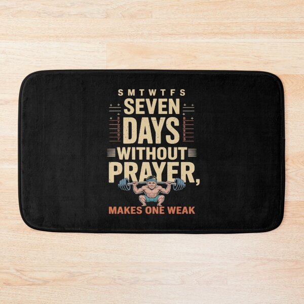 Item preview, Seven Days Without Prayer Makes One Weak Faith Calendar designed and sold by Libbysharts.