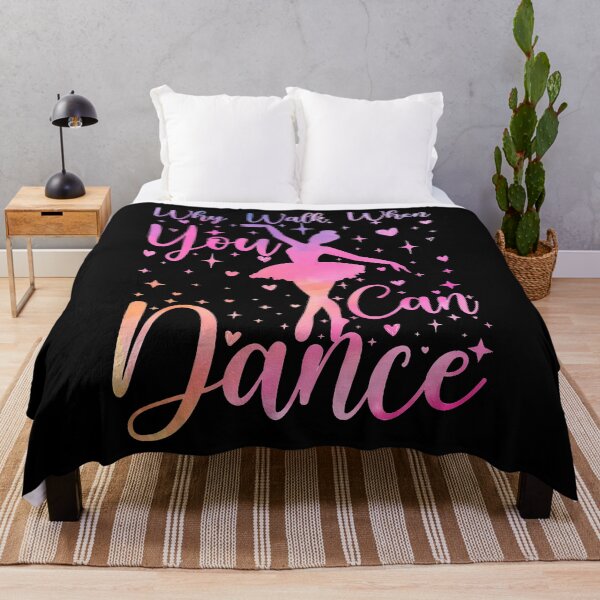 Item preview, Dancer Ballet Recital Why Walk When You Can Dance Lover designed and sold by cordfried3h.