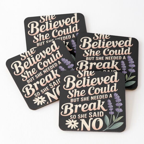 Item preview, She Believed She Could But She Needed a Break designed and sold by Libbysharts.