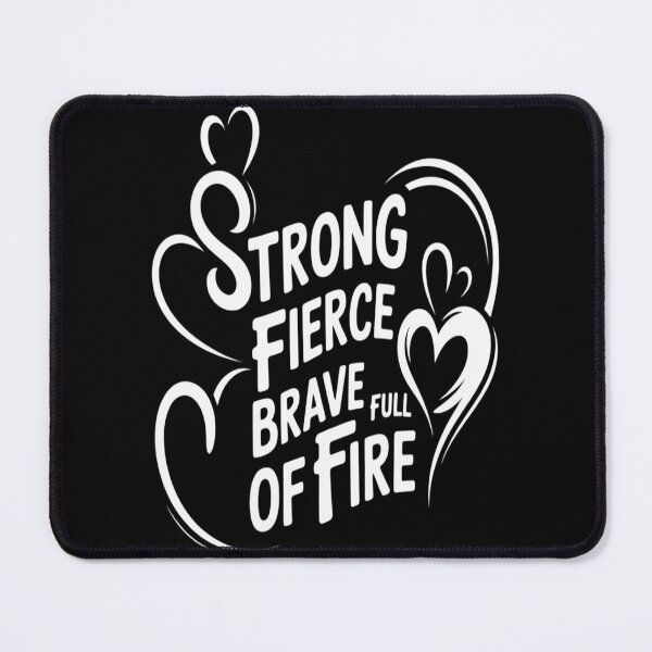 Item preview, She is Strong Fierce Brave Full of Fire designed and sold by Libbysharts.