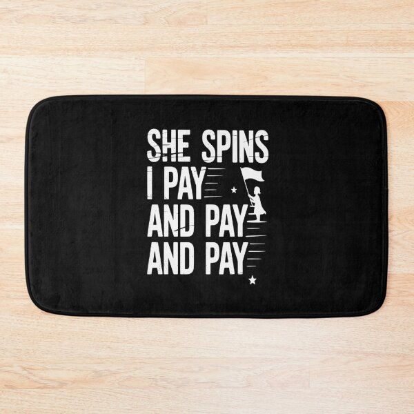 Item preview, She Spins I Pay Color Guard Dad of A Color Guard Member Dad designed and sold by Libbysharts.