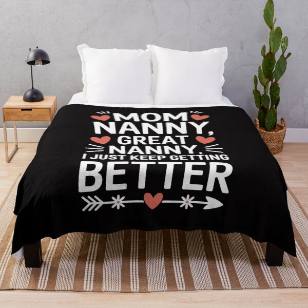 Item preview, Mom Nanny Great Nanny Keep Getting Better Great Nanny designed and sold by HermanTricia.