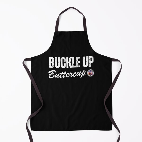 Item preview, BUCKLE UP BUTTERCUP designed and sold by LifeAfterKidsJU.