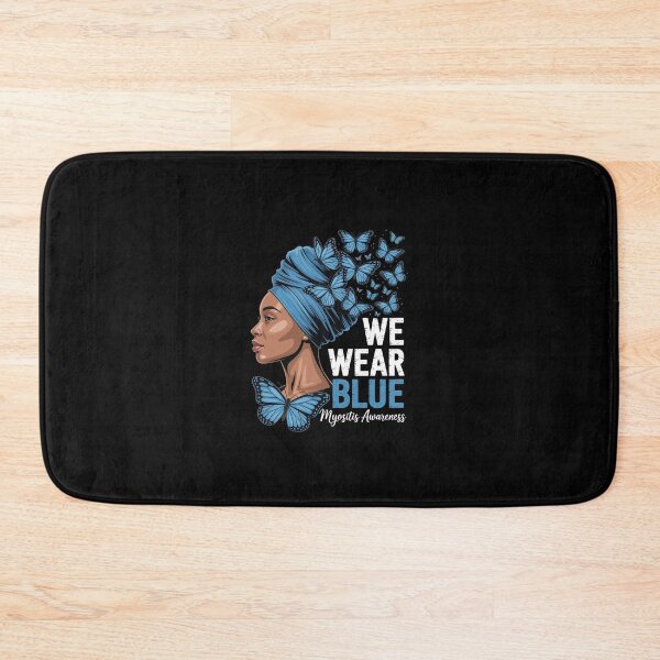 Item preview, Black Women We Wear Blue Myositis Awareness designed and sold by Rrettgison.
