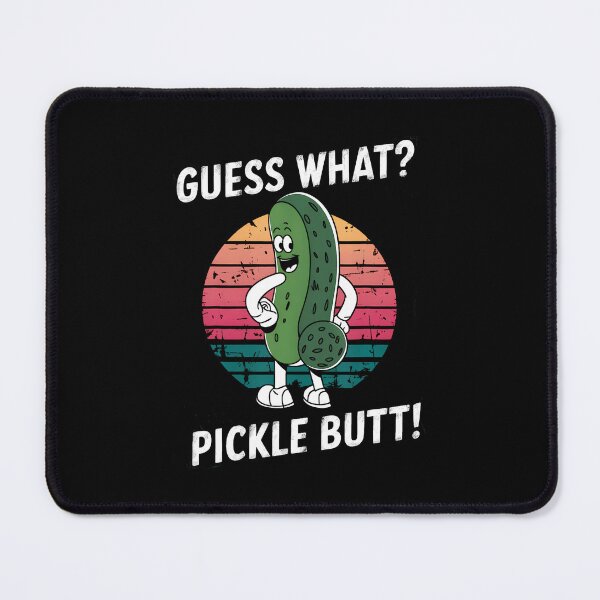 Item preview, Funny Cucumber Guess What Pickle Butt Meme Pickle Joke designed and sold by heupelipocko.
