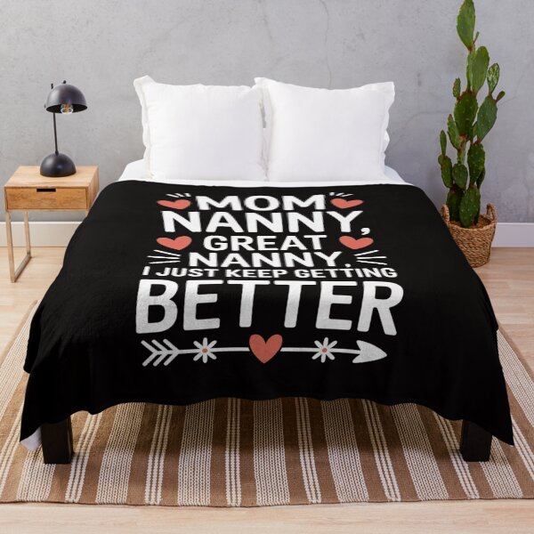 Item preview, Mom Nanny Great Nanny Keep Getting Better Great Nanny designed and sold by DarioRosales.