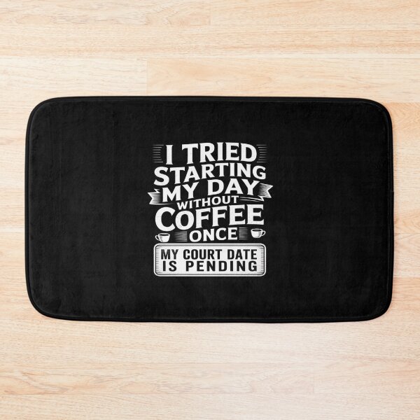 Item preview, Skipped Coffee Once Court Date is Still Pending designed and sold by HORIZBoutique.