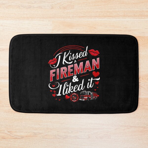 Item preview, I Kissed A Fireman & I Liked It Valentine's Day Firefighter designed and sold by MerchDeviant.